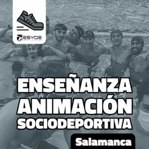 Enseñanza y Animación Sociodeportiva (TSEAS) | Salamanca